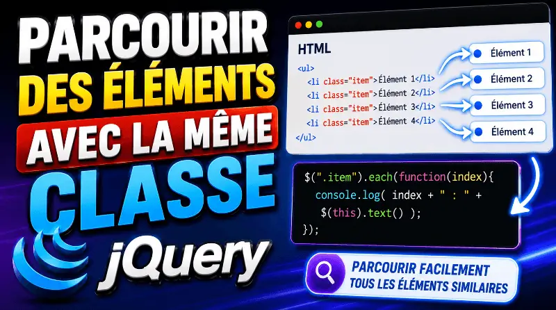 comment-parcourir-des-elements-avec-la-meme-classe-en-jquery