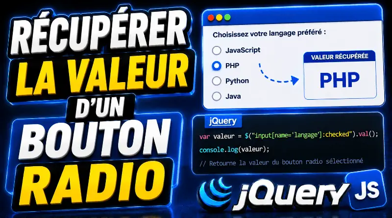 comment-recuperer-la-valeur-dun-bouton-radio-avec-jquery