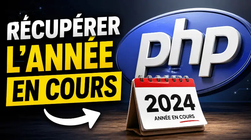 comment-recuperer-lannee-en-cours-en-php