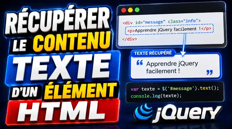 comment-recuperer-le-contenu-texte-dun-element-html-avec-jquery