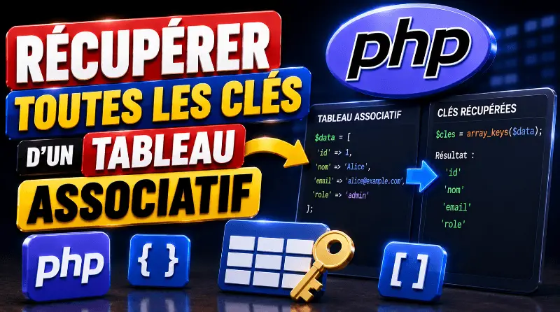comment-recuperer-toutes-les-cles-dun-tableau-associatif-en-php