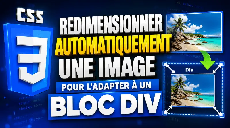 comment-redimensionner-automatiquement-une-image-pour-ladapter-a-un-bloc-div-avec-css