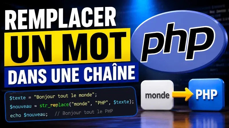 comment-remplacer-un-mot-dans-une-chaine-en-php