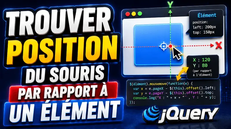 comment-trouver-la-position-de-la-souris-par-rapport-a-un-element-en-jquery