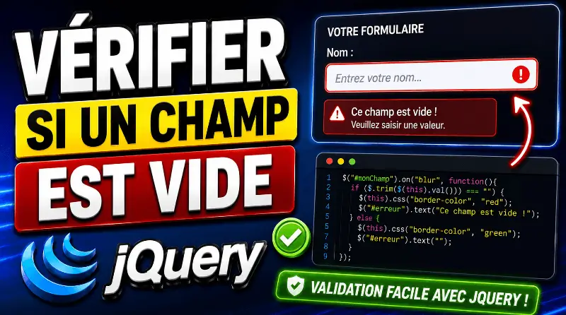 comment-verifier-si-un-champ-est-vide-avec-jquery