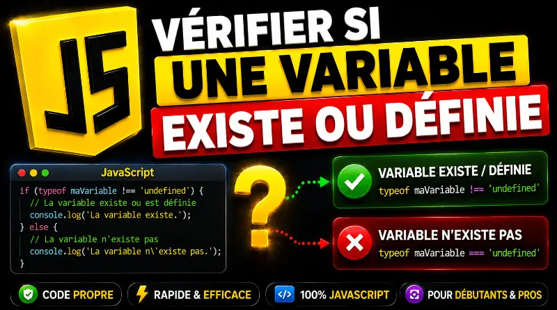 comment-verifier-si-une-variable-existe-ou-definie-en-javascript