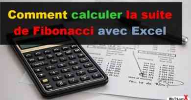 Comment calculer la suite de Fibonacci avec Excel