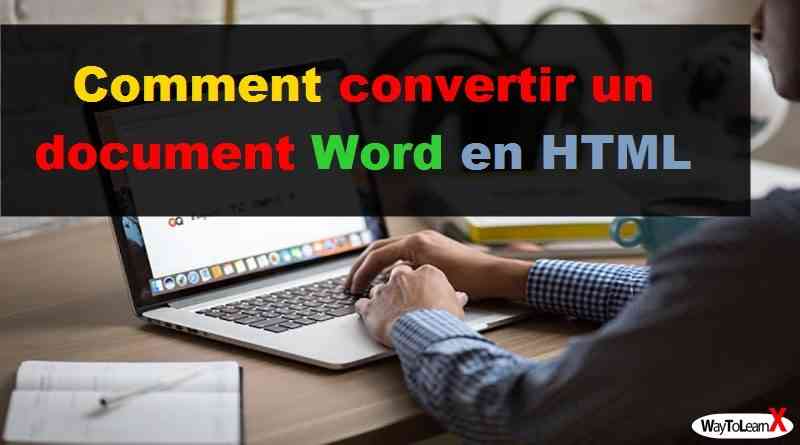 Comment convertir un document Word en HTML