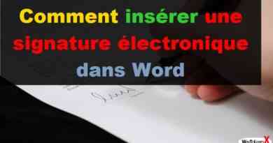 Comment insérer une signature électronique dans Word