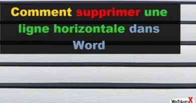Comment supprimer une ligne horizontale dans Word