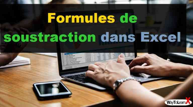 Formules De Soustraction Dans Excel - WayToLearnX