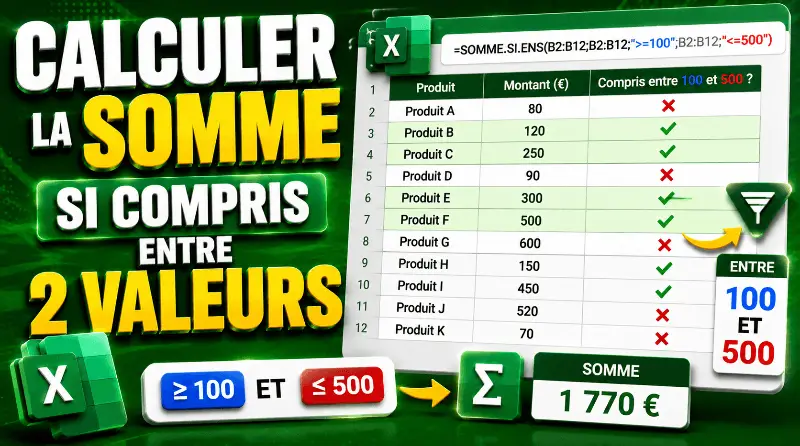 calculer-la-somme-si-compris-entre-2-valeurs-excel