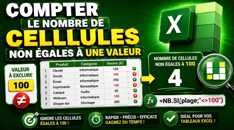 compter-le-nombre-de-cellules-non-egales-a-une-valeur-excel