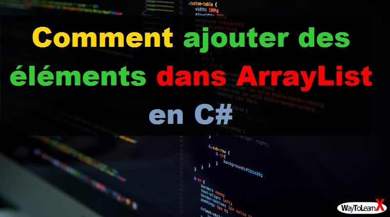 Comment ajouter des éléments dans ArrayList en C#