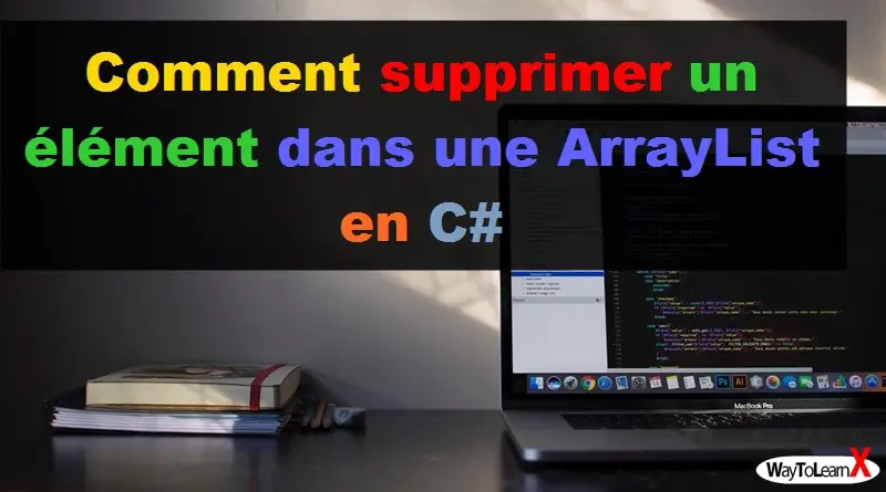 Comment supprimer un élément dans une ArrayList en C#