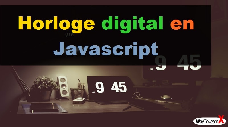 Horloge digital en Javascript