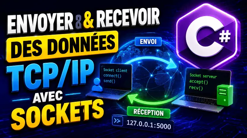 comment-envoyer-et-recevoir-des-donnees-tcp-ip-a-laide-de-sockets-en-csharp