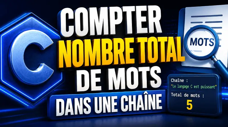 compter-le-nombre-total-de-mots-dans-une-chaine-de-caractere-en-c