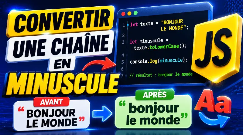 convertir-une-chaine-de-caractere-en-minuscule-en-javascript