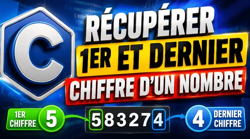 recuperer-le-premier-et-le-dernier-chiffre-dun-nombre-en-c
