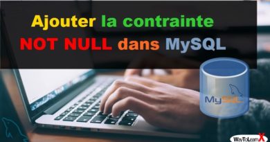 Ajouter la contrainte NOT NULL dans MySQL