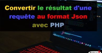 Convertir le résultat d'une requête au format Json avec PHP