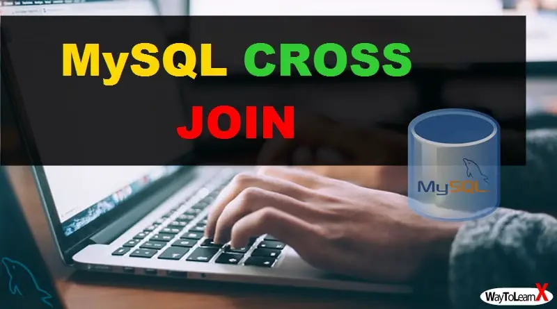MySQL CROSS JOIN