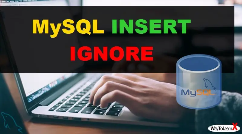 MySQL INSERT IGNORE