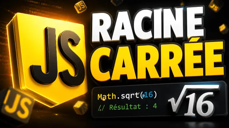 comment-calculer-la-racine-carree-dun-nombre-en-javascript