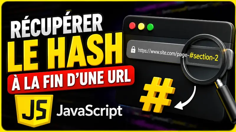 comment-recuperer-le-hash-a-la-fin-dune-url-avec-javascript