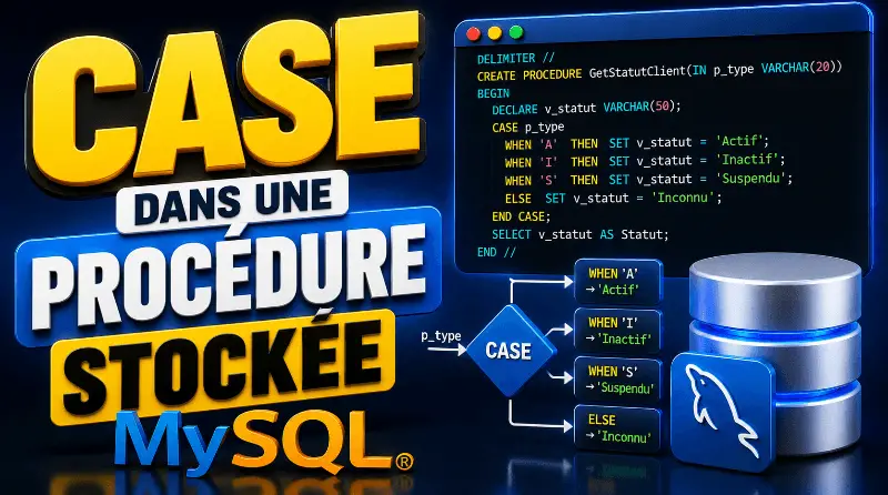 instruction-case-dans-une-procedure-stockee-avec-mysql