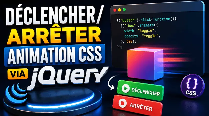 declencher-arreter-une-animation-css-via-jquery