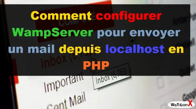 Comment configurer WampServer pour envoyer un mail depuis localhost en PHP-min