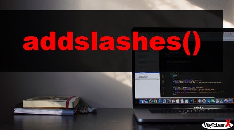 PHP addslashes