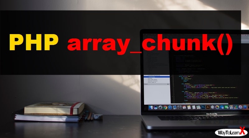 PHP array_chunk