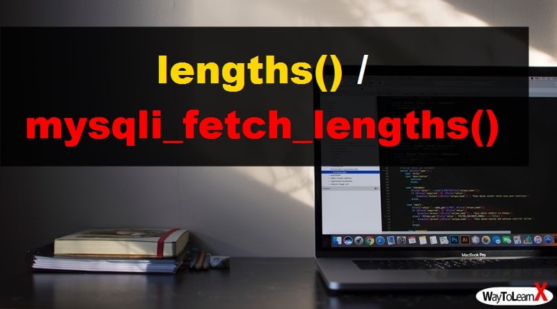 PHP lengths mysqli_fetch_lengths