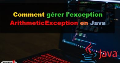 Comment gérer l'exception ArithmeticException en Java