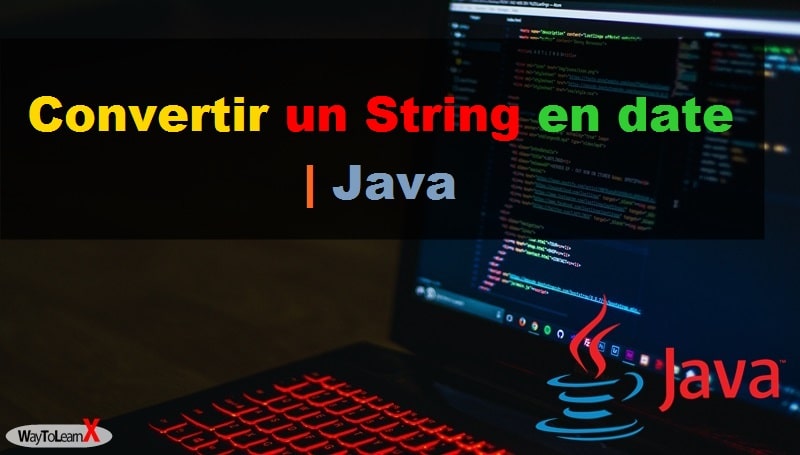 Convertir un String en date - Java