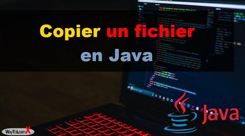 Copier un fichier en Java