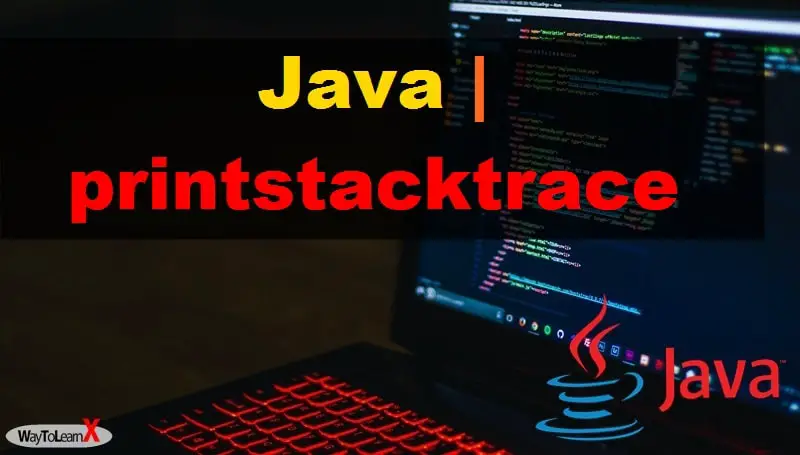 Java - printstacktrace