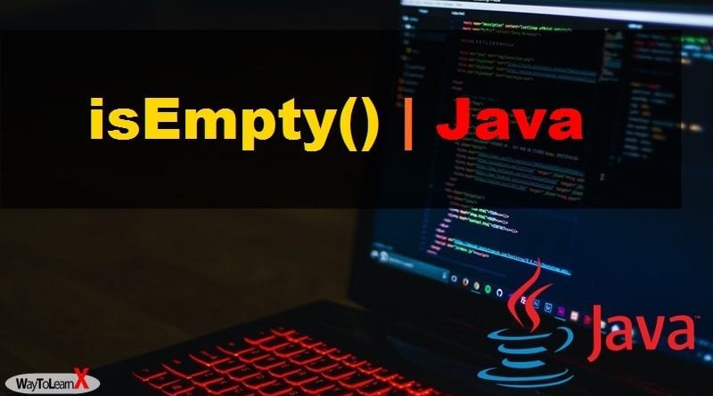 La méthode isEmpty() en Java - Les collections - WayToLearnX