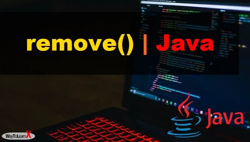 La méthode remove(Object o) en Java - Les collections - WayToLearnX