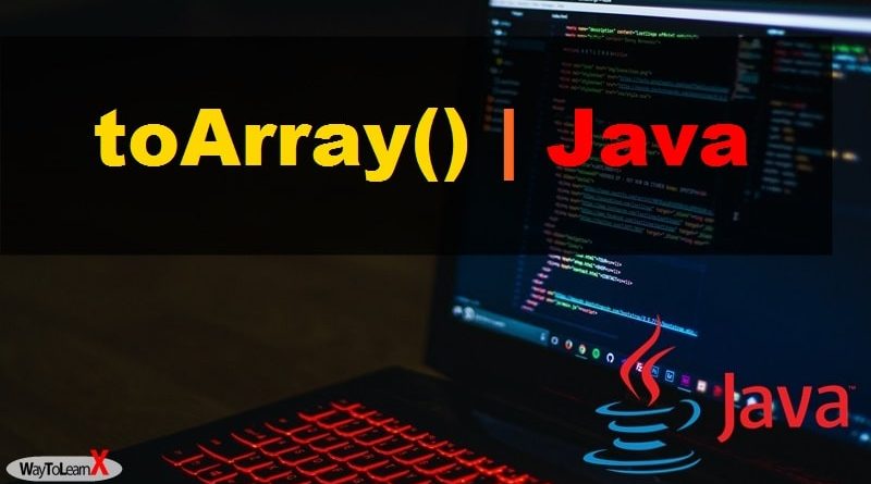 La méthode toArray() en Java - Les collections - WayToLearnX