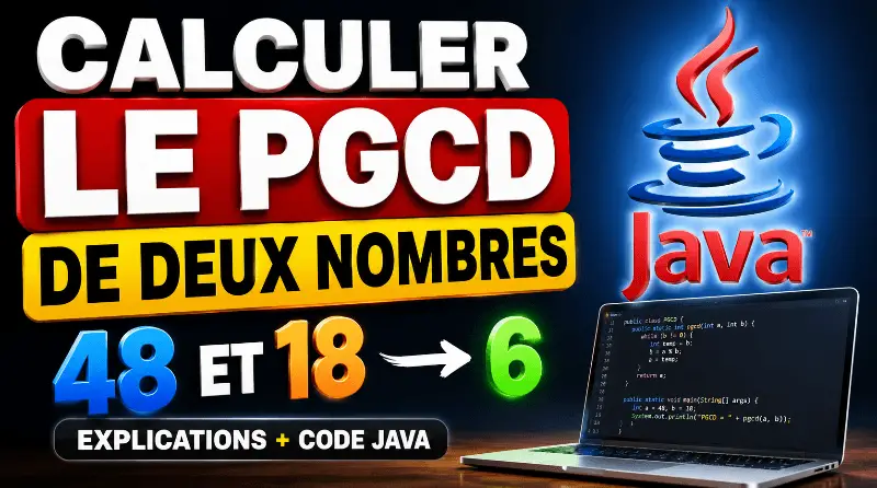 calculer-le-pgcd-de-deux-nombres-en-java