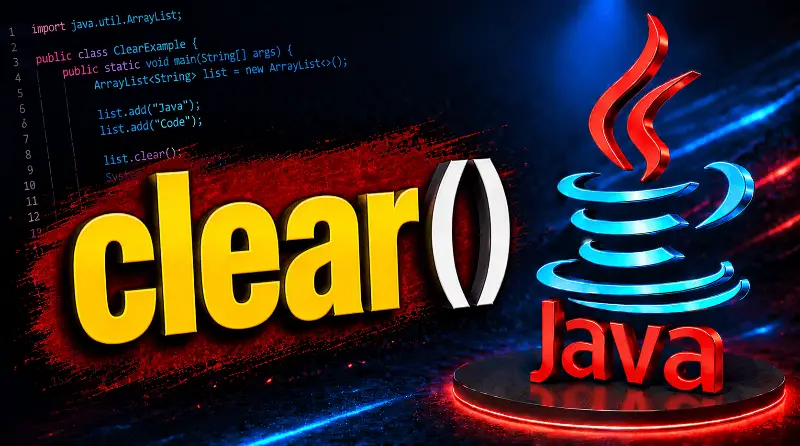 la-methode-clear-en-java-les-collections