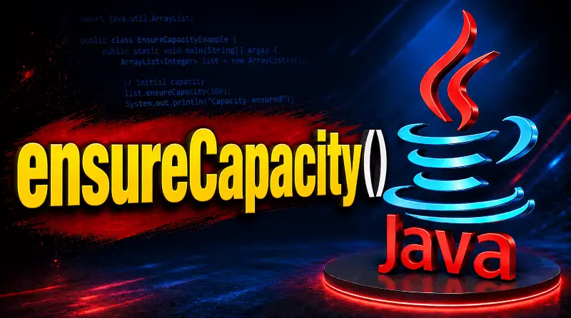 la-methode-ensurecapacity-en-java-les-collections