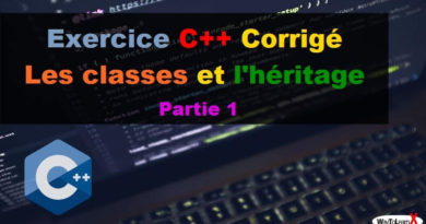 Exercice C++ Corrigé les classes et l'héritage p1