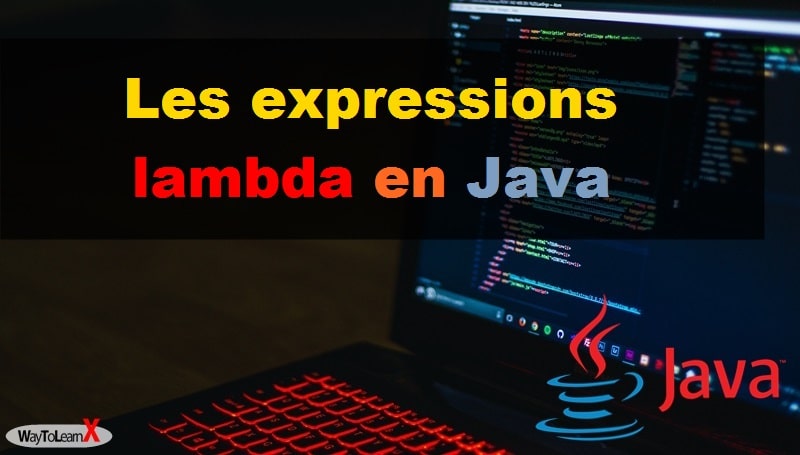 Les expressions lambda en Java