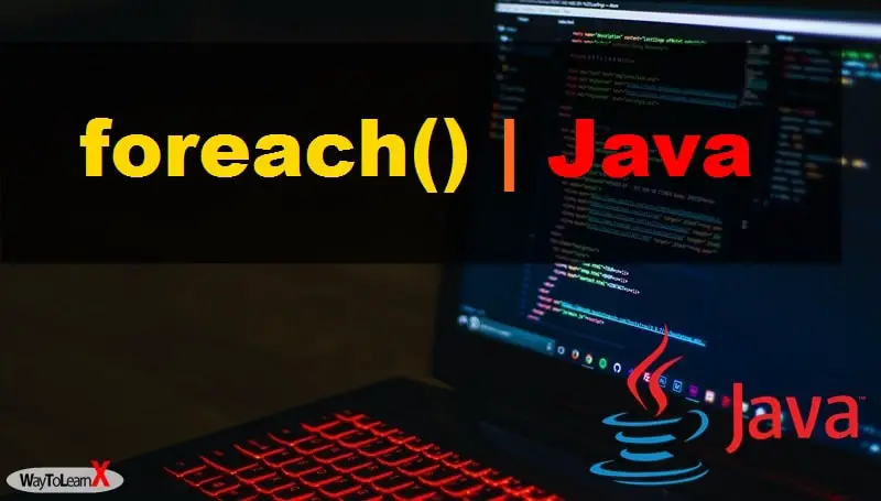 Java Stream Foreach WayToLearnX