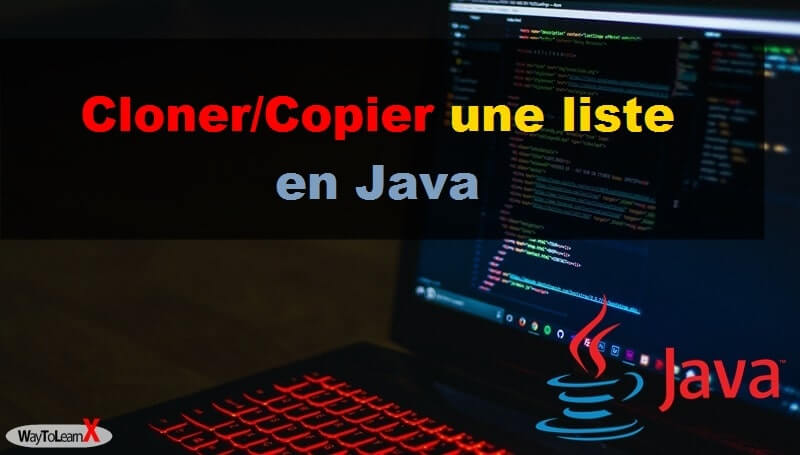 Cloner-Copier une liste en Java